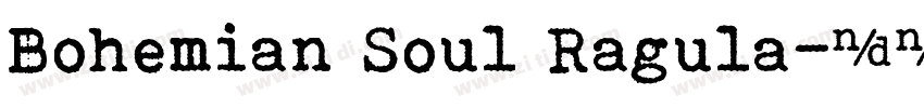 Bohemian Soul Ragula字体转换
